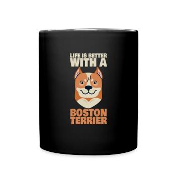 Life Is Better With A Boston Terrier - Tasse einfarbig - Schwarz - Vorne
