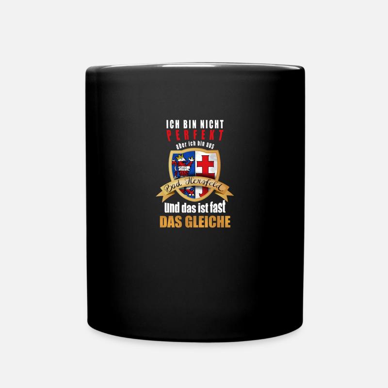 Bin nicht perfekt aber ich bin aus Bad Hersfeld - Tasse einfarbig - Schwarz