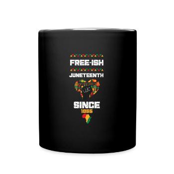 free-ish Juneteenth depuis 1865 - Mug uni - noir - Devant