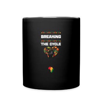 Breaking the Cycle - Tasse einfarbig - Schwarz - Vorne