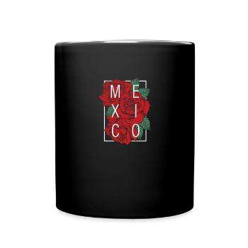 Mexique avec des roses - Mug uni - noir - Devant