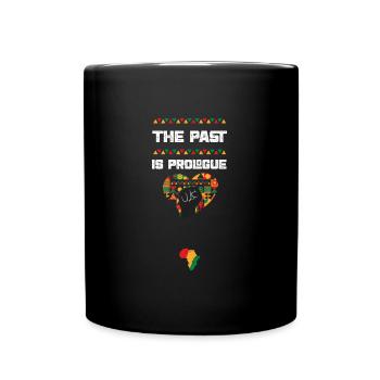 The Past is Prologue - Full Colour Mug - black - Front
