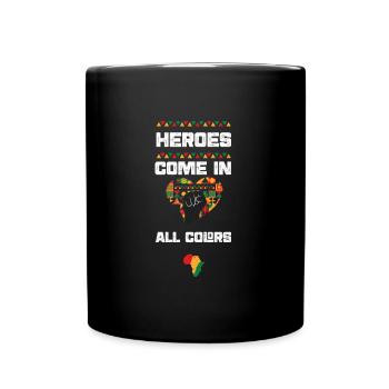 Les héros viennent dans toutes les couleurs - Mug uni - noir - Devant