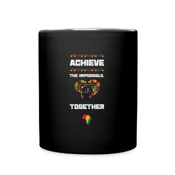 Achieve the Impossible, Together - Full Colour Mug - black - Front