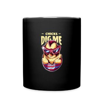 Chicks Dig Me Funny Easter Chicken - Full Colour Mug - black - Front