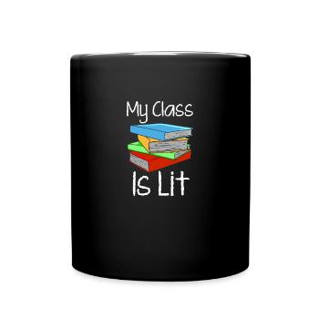 My Class Is Lit - Tasse einfarbig - Schwarz - Vorne