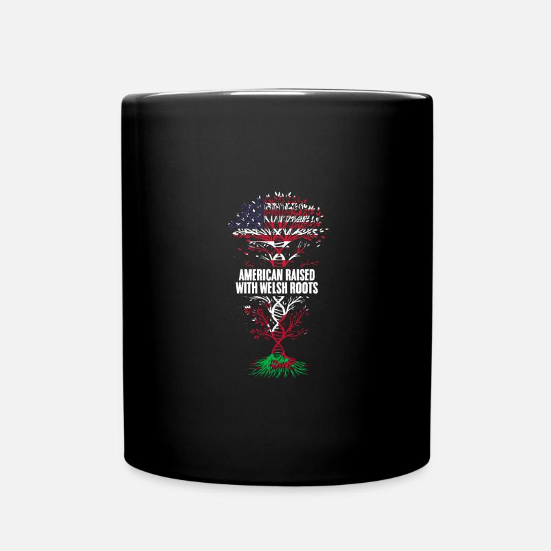 American Raised Awesome Welsh Roots A Welshman - Full Colour Mug - black
