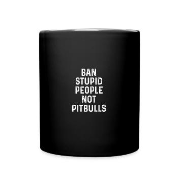 Interdire les gens stupides pas Pitbulls Pit Bull Dog Lover - Mug uni - noir - Devant