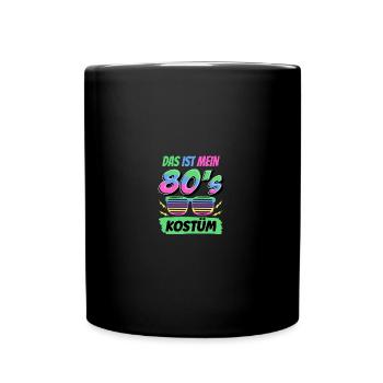 80er jahre Pary Mottoparty 80s Outfit - Tasse einfarbig - Schwarz - Vorne