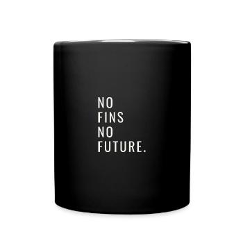 No Fins No Future Safe Sharks - Tasse einfarbig - Schwarz - Vorne