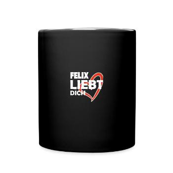 Felix liebt Dich - Tasse einfarbig - Schwarz - Vorne