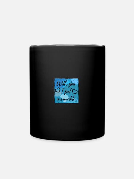 With you I feel invincible - Tasse einfarbig - Schwarz