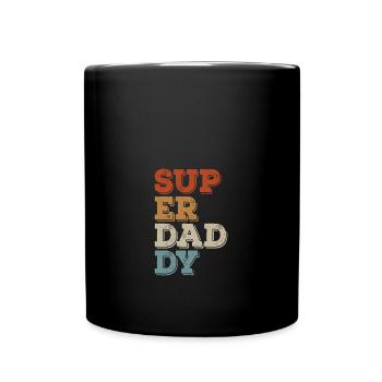 Super Daddy für den Besten Vater zum Vatertag - Tasse einfarbig - Schwarz - Vorne
