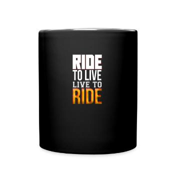 Ride to live live to ride - Tasse einfarbig - Schwarz - Vorne