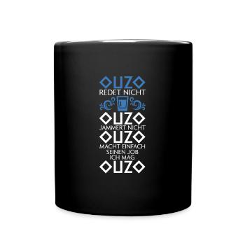 Ouzo Alkohol Ouzo Trinker Geschenk - Tasse einfarbig - Schwarz - Vorne