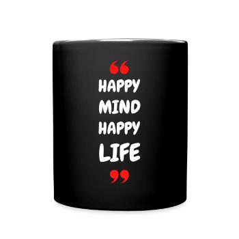 Happy Mind, Happy Life - Full Colour Mug - black - Front