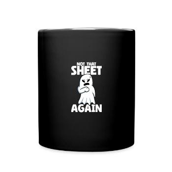 Womens Not That Sheet Again Ghost Retro Halloween - Full Colour Mug - black - Front