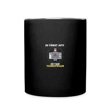 Du fährst Auto ich fahr Traumaspiralen MTRA Techno - Tasse einfarbig - Schwarz - Vorne