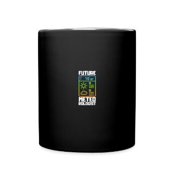 Meteorologie Wortspiel Für Meteorologe - Tasse einfarbig - Schwarz - Vorne