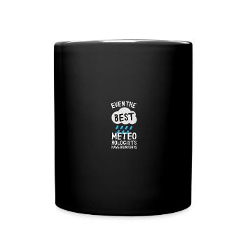 Meteorologie Wortspiel Für Meteorologe - Tasse einfarbig - Schwarz - Vorne