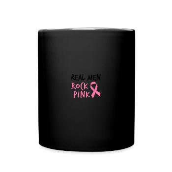 Real Men Rock Pink - Fighting Breast Cancer - Tasse einfarbig - Schwarz - Vorne