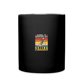 School Is Important But Skiing Is Importanter - Tasse einfarbig - Schwarz - Vorne