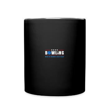 Bowling Make Retirement Great Again - Tasse einfarbig - Schwarz - Vorne