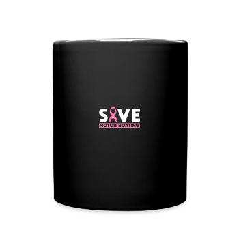 Save Motorboating - Breast Cancer Awareness - Tasse einfarbig - Schwarz - Vorne