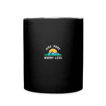 Hike More Worry Less - Tasse einfarbig - Schwarz - Vorne