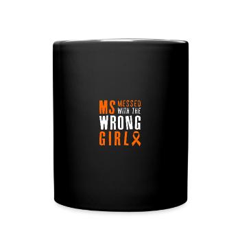 MS Messed With The Wrong Girl Novelty - Tasse einfarbig - Schwarz - Vorne