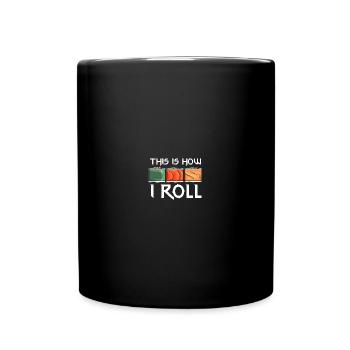 This Is How I Roll Sushi Japanese Food Happy Sushi - Tasse einfarbig - Schwarz - Vorne