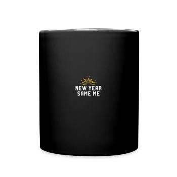 New Year Same Me 2022 2021 - Tasse einfarbig - Schwarz - Vorne