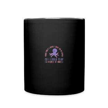 Sometimes I Wish I Was An Octopus - Tasse einfarbig - Schwarz - Vorne
