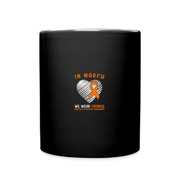 In March We Wear Orange Multiple Sclerosis - Tasse einfarbig - Schwarz - Vorne