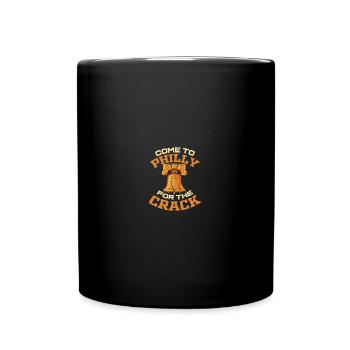 Come To Philly For The Crack - Tasse einfarbig - Schwarz - Vorne