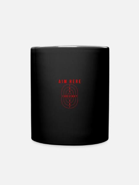 Aim Here - Shooting Range Target - Tasse einfarbig - Schwarz