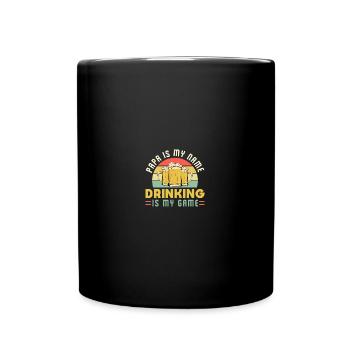 Papa Is My Name Drinking Is My Game Beer Lover - Tasse einfarbig - Schwarz - Vorne