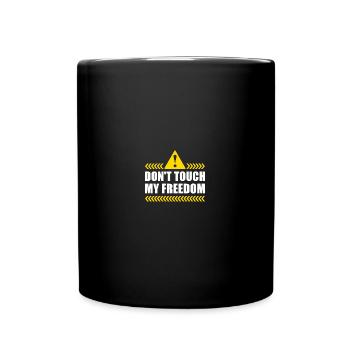 Dont Touch My Freedom 2nd Amendment US - Tasse einfarbig - Schwarz - Vorne