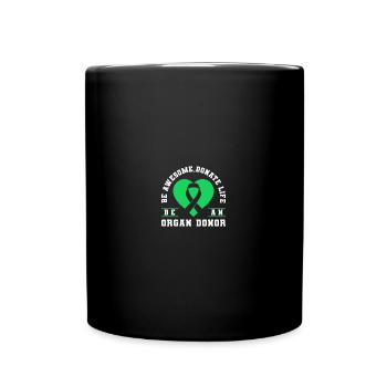 Be Awesome Donate Life Be An Organ Donor Ribbon - Tasse einfarbig - Schwarz - Vorne