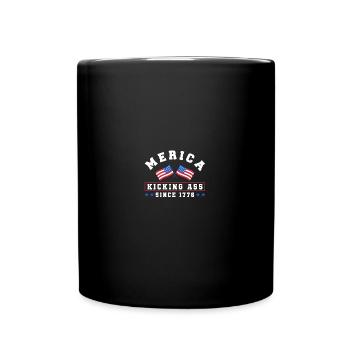 Merica Kicking Ass Since 1776 Independence USA - Tasse einfarbig - Schwarz - Vorne