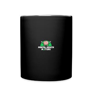 Mental Health Matters - Tasse einfarbig - Schwarz - Vorne