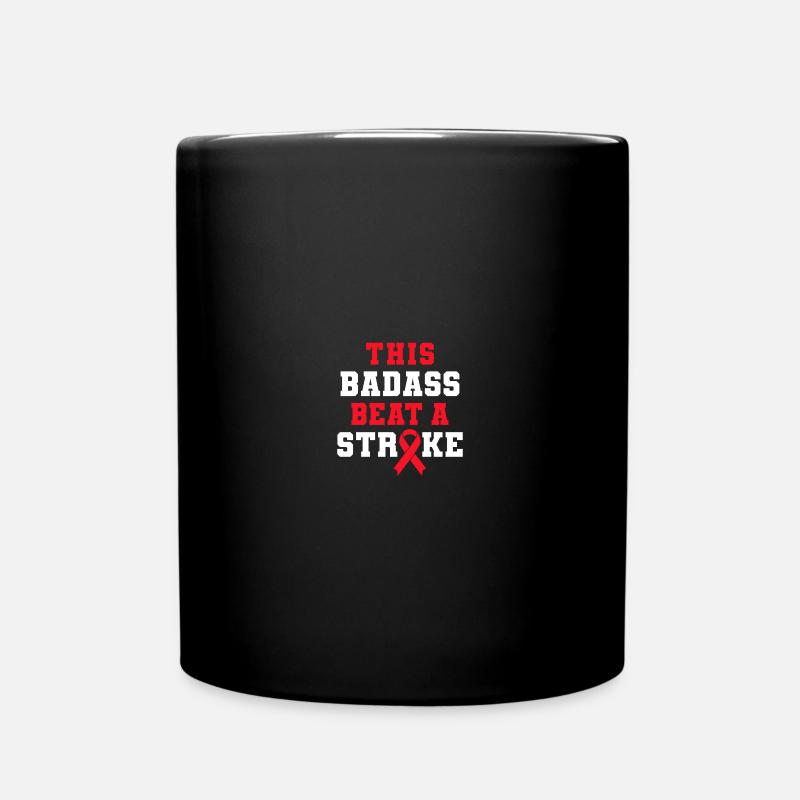 Stroke Survivor - This Badass Beat A Stroke - Tasse einfarbig - Schwarz