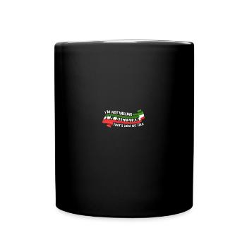I'm Not Yelling I'm Sicilian That's How We Talk - Tasse einfarbig - Schwarz - Vorne