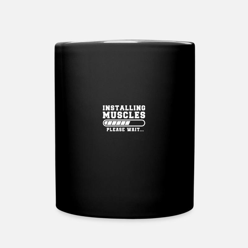 Installing Muscles Please Wait Funny Gym Training - Tasse einfarbig - Schwarz