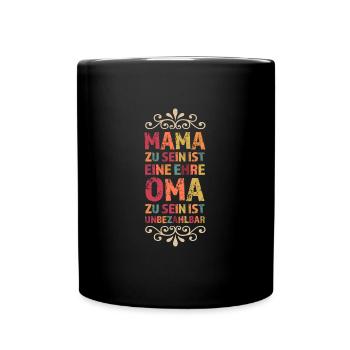 Mama & Oma Familie Mutter Geschenk - Tasse einfarbig - Schwarz - Vorne
