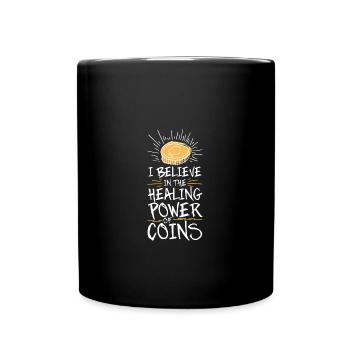 Coin collectors collect coins - Full Colour Mug - black - Front