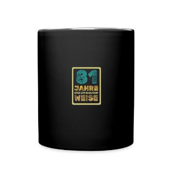 Weisheit 81 - Tasse einfarbig - Schwarz - Vorne