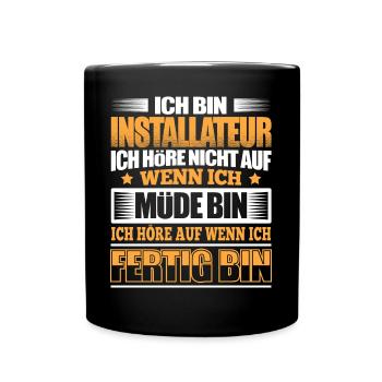INSTALLATEUR - Der Fertigsteller - Tasse einfarbig - Schwarz - Vorne