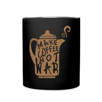 Make coffee not war - Full Colour Mug - black - Front