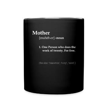 T-shirt maman drôle disant cadeau d'anniversaire - Mug uni - noir - Devant